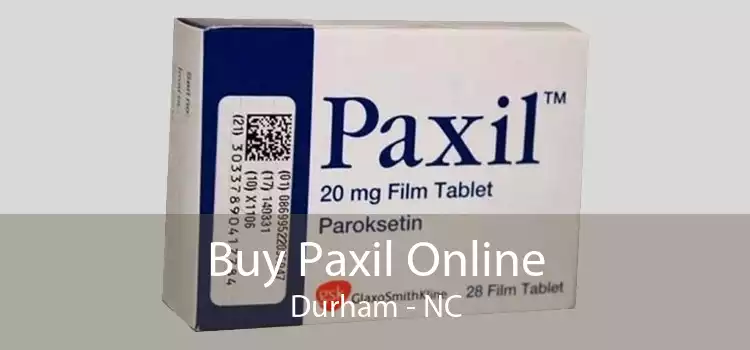 Buy Paxil Online Durham - NC