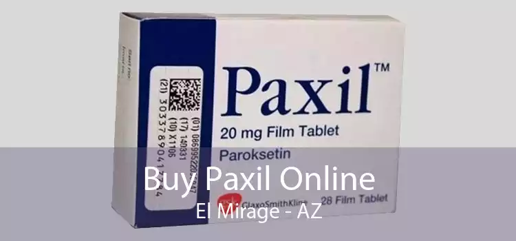Buy Paxil Online El Mirage - AZ