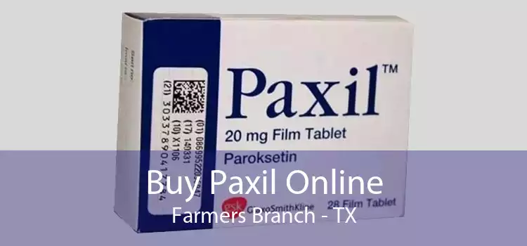 Buy Paxil Online Farmers Branch - TX