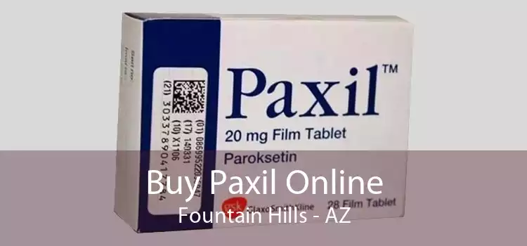 Buy Paxil Online Fountain Hills - AZ