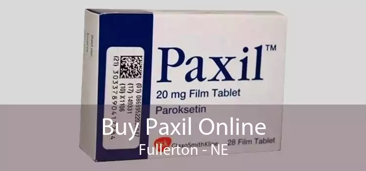 Buy Paxil Online Fullerton - NE