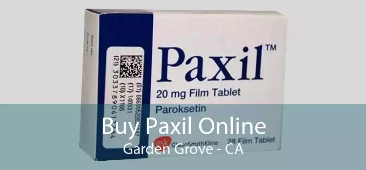 Buy Paxil Online Garden Grove - CA