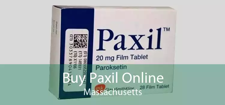 Buy Paxil Online Massachusetts