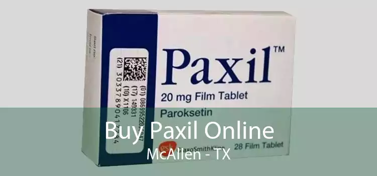 Buy Paxil Online McAllen - TX