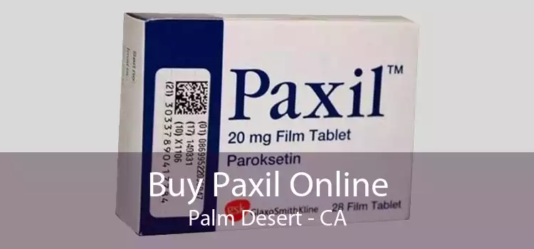 Buy Paxil Online Palm Desert - CA