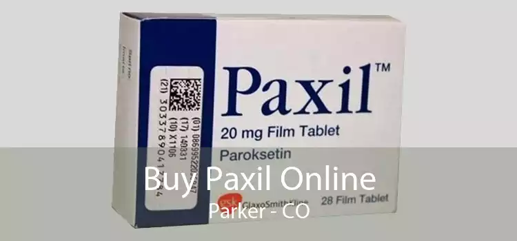 Buy Paxil Online Parker - CO