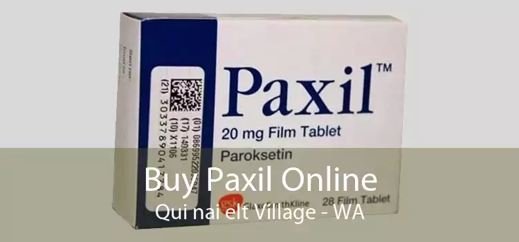 Buy Paxil Online Qui nai elt Village - WA