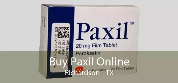 Buy Paxil Online Richardson - TX