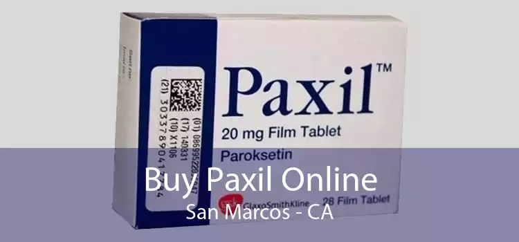 Buy Paxil Online San Marcos - CA