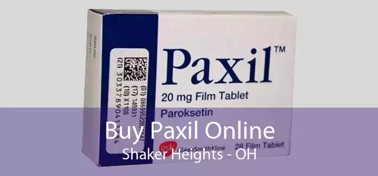 Buy Paxil Online Shaker Heights - OH