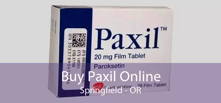 Buy Paxil Online Springfield - OR