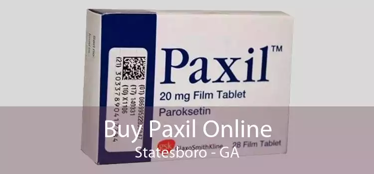 Buy Paxil Online Statesboro - GA