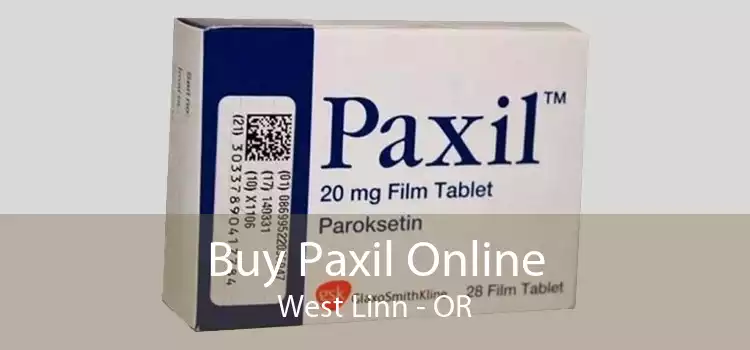 Buy Paxil Online West Linn - OR