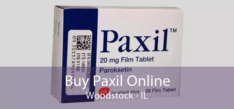 Buy Paxil Online Woodstock - IL