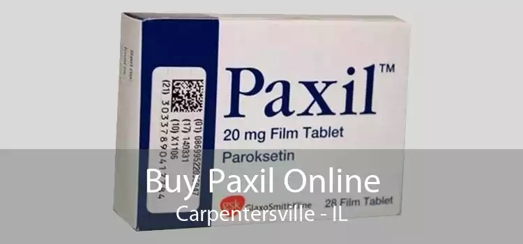 Buy Paxil Online Carpentersville - IL