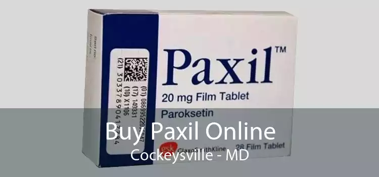 Buy Paxil Online Cockeysville - MD