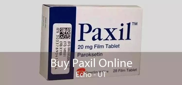 Buy Paxil Online Echo - UT
