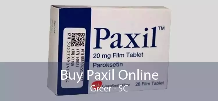Buy Paxil Online Greer - SC