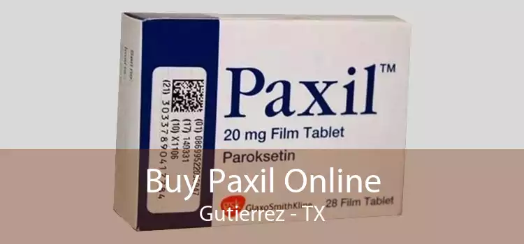 Buy Paxil Online Gutierrez - TX