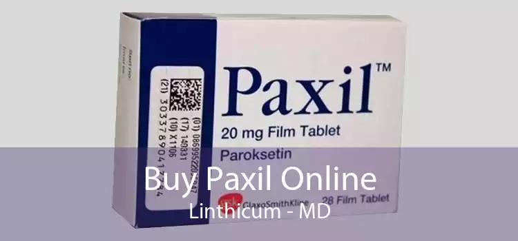 Buy Paxil Online Linthicum - MD
