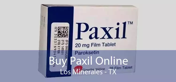 Buy Paxil Online Los Minerales - TX