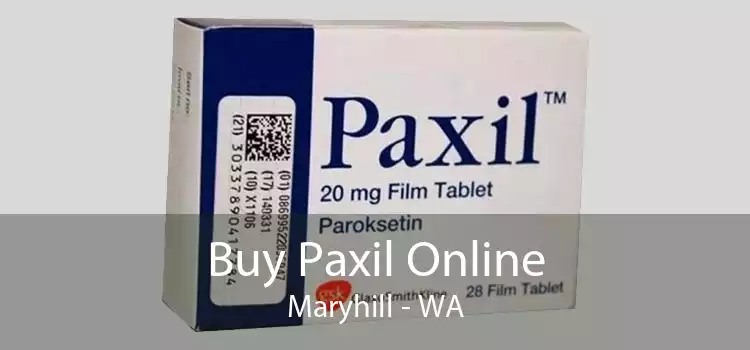 Buy Paxil Online Maryhill - WA