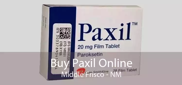 Buy Paxil Online Middle Frisco - NM