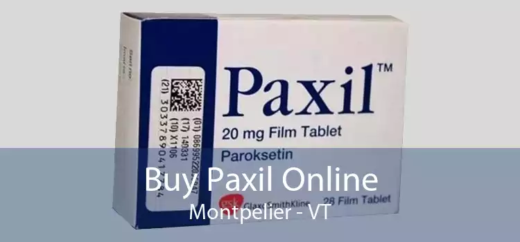 Buy Paxil Online Montpelier - VT