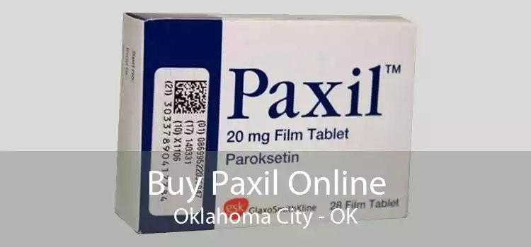 Buy Paxil Online Oklahoma City - OK