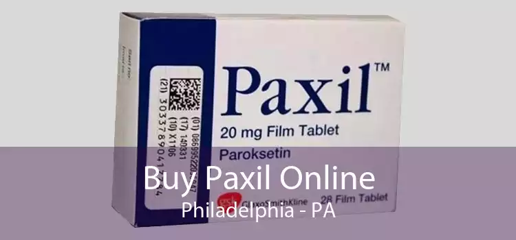 Buy Paxil Online Philadelphia - PA