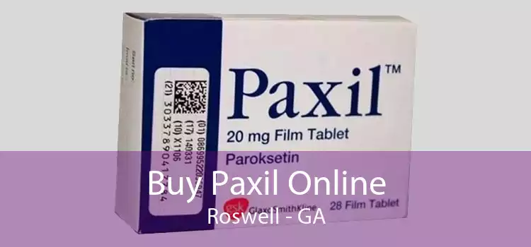 Buy Paxil Online Roswell - GA