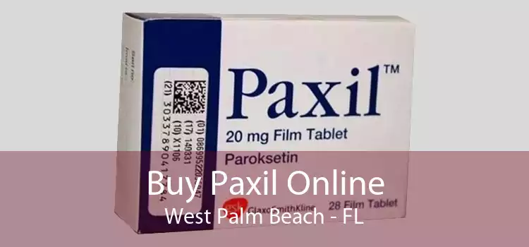 Buy Paxil Online West Palm Beach - FL