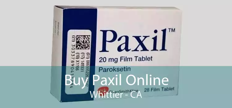 Buy Paxil Online Whittier - CA